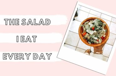 THE SALAD I EAT EVERY DAY | CLEANING OUT FRIDGE SALAD