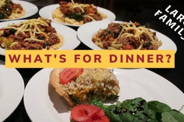 WHAT'S FOR DINNER? Family of Six. Easy Meals and Ideas. Cook with Me