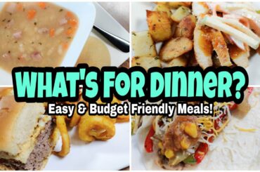 What's For Dinner? | Real Life Meal Ideas | Budget Friendly Dinners