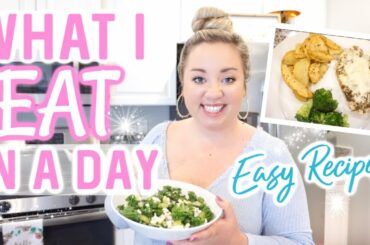 WHAT I EAT IN A DAY | EASY MEAL IDEAS | JESSICA O'DONOHUE