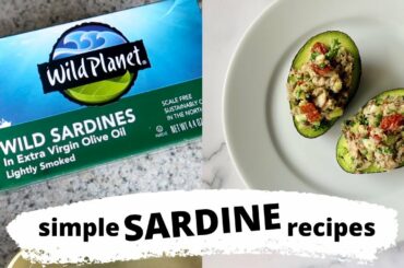 Tasty Sardine Recipes + How to use canned sardines in 3 easy recipes