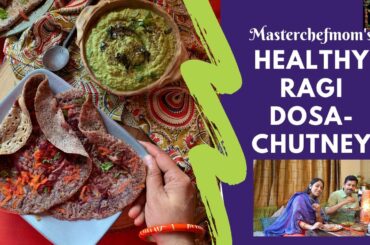 Ragi Dosa With Spinach Peanut Chutney |Healthy Dosa Recipe| Healthy Chutney Recipe by Masterchefmom