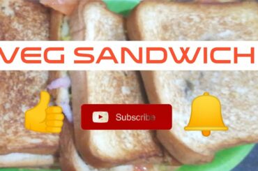 Quick and Easy Veg Sandwich