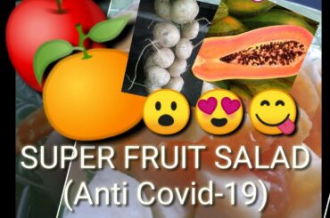SUPER FRUIT SALAD  (Anti COVID-19 Recipe) Apple,Orange,Papaya,Jicama or Singkamas