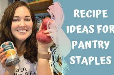 Recipe Ideas for Basic Pantry Goods - Vegan