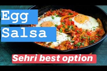 Low calorie protein breakfast Egg salsa | sehri best option | 190 calories breakfast | healthy meals