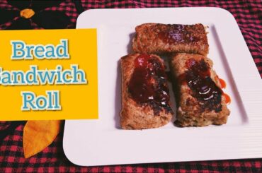 ব্রেড স্যান্ডউইচ রোল / Bread Sandwich Roll /Healthy And Tasty Breakfast Recipe
