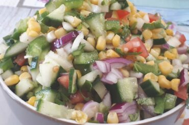SWEET CORN SALAD/HEALTHY AND TASTY CORN SALAD/BY NAZ WORLD