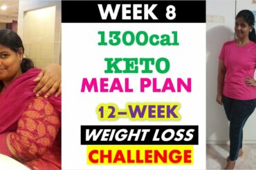 QUICK WEIGHT LOSS DIET PLAN | KETO DIETல் ஒரு நாளில் நான் என்ன சாப்பிடுவேன்| Week-8