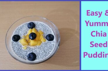 Easy & Yummy Chia Seed Pudding | Healthy Pudding | Cooking Without Fire | Easy 4 Ingredient Pudding