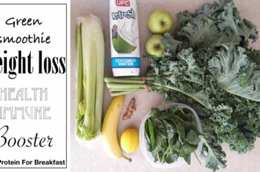 GREEN SMOOTHIE RECIPE FOR WEIGHT LOSS | Easy & Healthy Breakfast Ideas! | Healthy Immune System