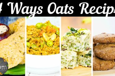 Healthy oats recipes for healthy breakfast.