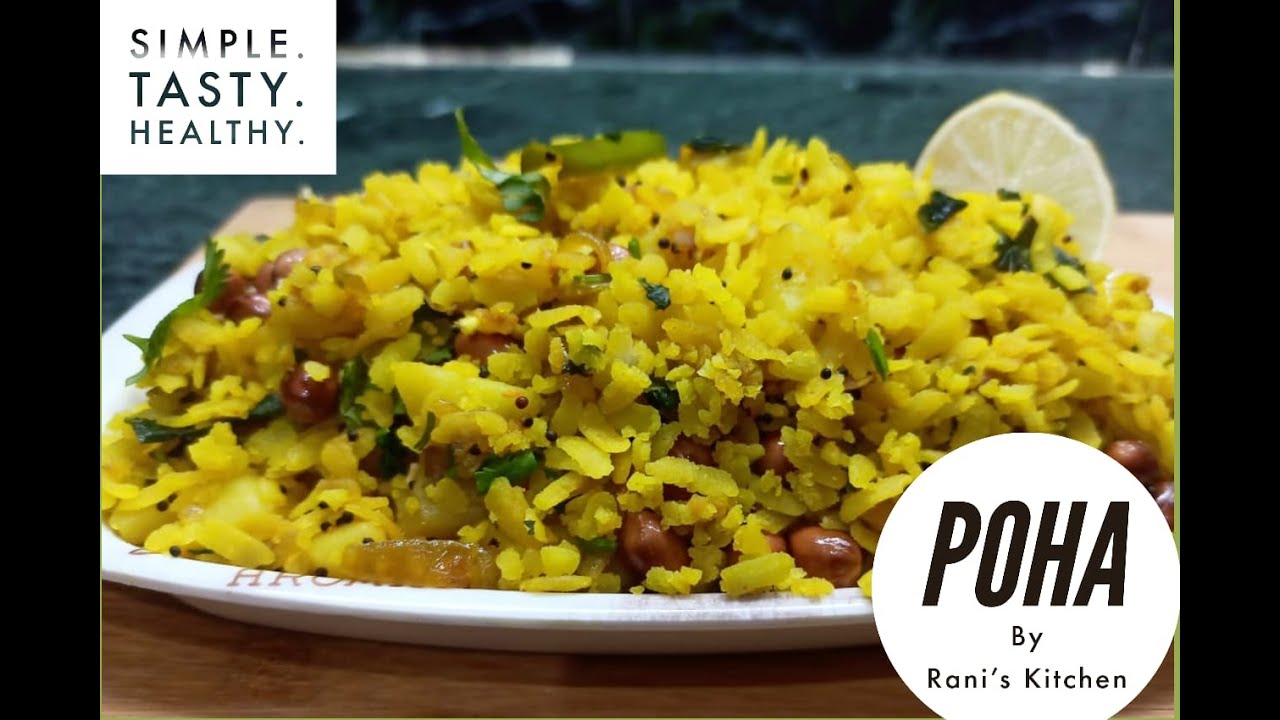 Poha Recipe | How To Make Poha – Simple , Tasty , Healthy, Breakfast Recipe By Rani's Kitchen Poha Recipe | How To Make Poha - Simple , Tasty , Healthy, Breakfast Recipe By Rani's Kitchen