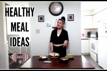 Healthy Meal Ideas; No Calorie Counting or Measuring