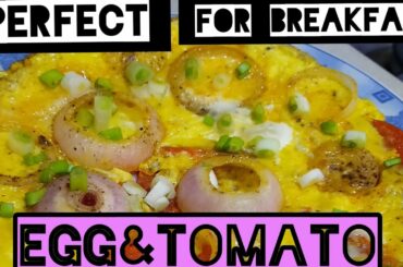 how to prepare a easy& quick Perfect Breakfast  Recipe Egg&Tomato