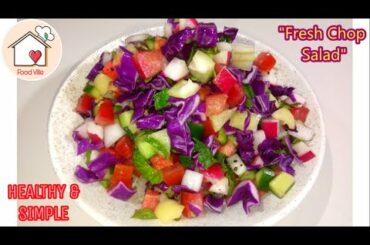“Fresh Chop Salad” healthy and simple salad recipe by FoodVille.