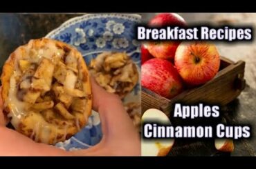 Apples Cinnamon Cups || Best Breakfast Recipes 2020 || Healthy Breakfast Recipes