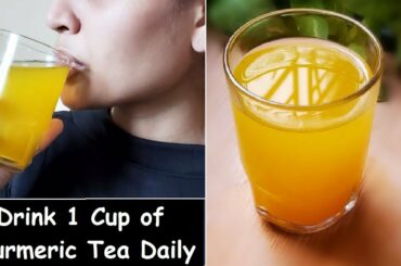 Drink Homemade Turmeric Tea for Weight Loss | Boost Immunity with Ginger Tea