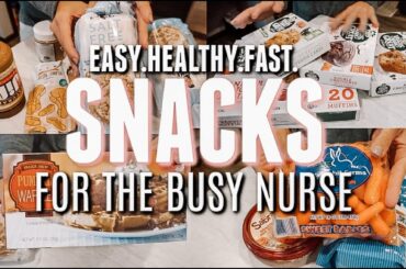 HEALTHY SNACKS + EASY MEALS FOR THE BUSY NURSE | Holley Gabrielle