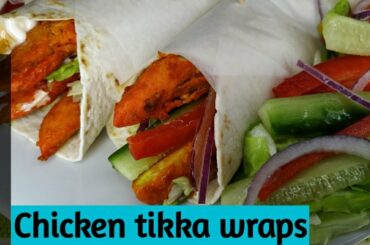 Chicken tikka wraps/Easy wrap recipe/ chicken  recipe/party food idea/ lunch box idea/best wrap reci