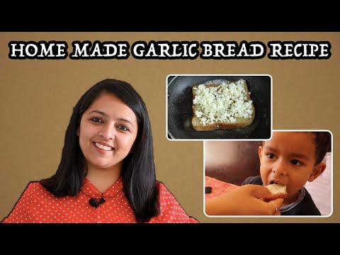 Home Made "Garlic Bread" Recipe for Kids Home Made "Garlic Bread" Recipe for Kids
