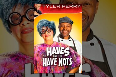 Tyler Perry's the Haves and the Have Nots