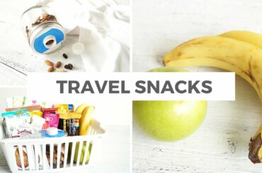 Healthy Travel Snacks For Kids (Adults Will Love Too!) | Healthy Grocery Girl