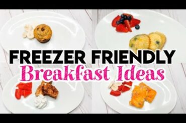 4 MAKE-AHEAD BREAKFAST RECIPES | FREEZER FRIENDLY BREAKFAST IDEAS | FREEZER MEAL PREP 2020