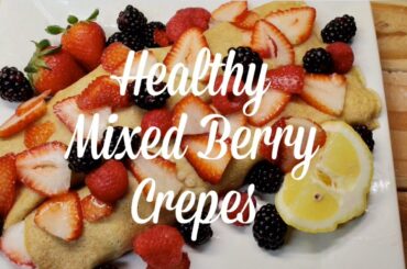 HEALTHY CREPE RECIPE I with coconut milk whipped creme l
