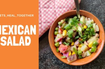 Healthy salad|Mexican salad|homemade