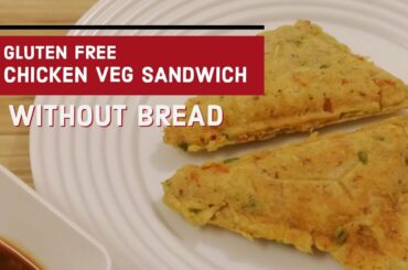 Chicken Veg Sandwich | Sandwich without bread | Gluten Free | Zaiqa Food Channel