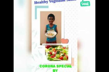 Corona Special - Healthy Vegetable Salad / 5 Yrs Old kid preparation