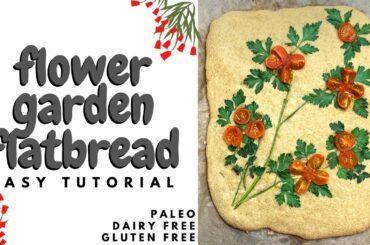 Flower Garden Flatbread (Gluten Free / Paleo) | Krysten's Kitchen