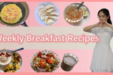 Weekly Breakfast Meal | Breakfast ideas healthy easy | Weekly Breakfast/Brunch Recipes