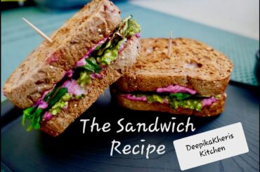 The Sandwich Recipe | How to make a Healthy Sandwich | Breakfast Meals | Zucchini & Avocado Sandwich