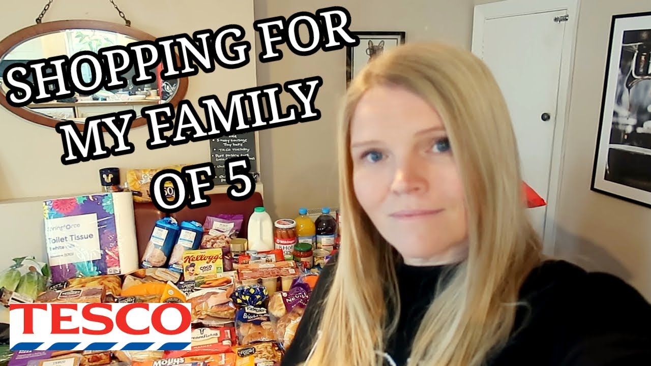 TESCO GROCERY HAUL ~ FAMILY OF 5 💙 TESCO GROCERY HAUL ~ FAMILY OF 5 💙