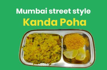 Easy & Healthy Mumbai Street Style Breakfast Recipe - Kanda Poha | Only in 20 Bucks