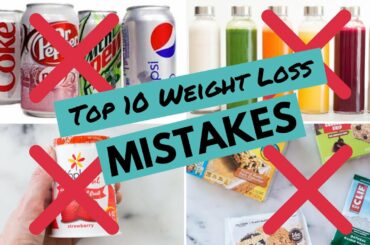 Top 10 Weight Loss MISTAKES (And How to Avoid Them)