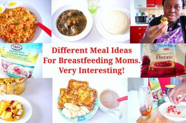 What I eat as a breastfeeding mom | Different meal ideas for breastfeeding moms & every other person