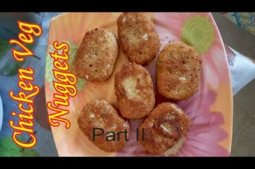 Chicken Veg Nuggets Part  II | Healthy Recipe | Ramadan Special |Lunch |Breakfast| Food & Fitness