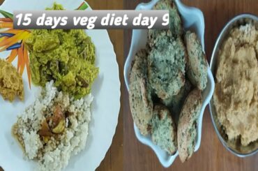 15 days veg weight loss diet day 9, fast weight loss idea,veg weight loss idea,
