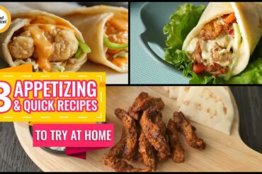 3 Appetizing & Quick Recipes To Try At Home By Food Fusion
