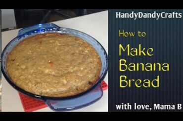 How To Make Banana Bread, Recipe in the Description Below