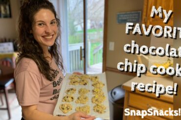 SnapSnacks!👩🏻‍🍳: My FAVORITE chocolate chip cookie recipe (not healthy, but delicious!)