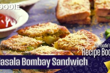 Masala Bombay Sandwich | Homemade Masala Sandwich | The Foodie's Recipe Book