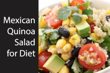 ? How to make quinoa salad for diet