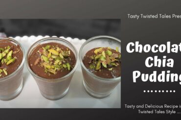 Chocolate Chia Pudding | Chia Pudding | Easy Recipe of Chia Pudding | Healthy Recipes |