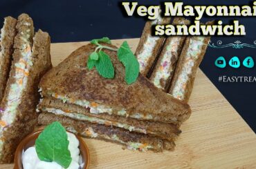 Easy Veg Mayonnaise Sandwich (in 10 mins) | Easy and simple recipe | easy treats