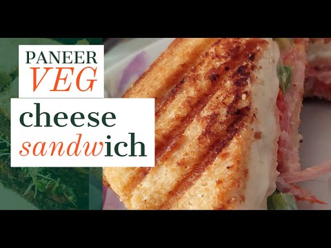 Quick Paneer Veg cheese sandwich Recipe| High Protein Sandwich Options For Kids Quick Paneer Veg cheese sandwich Recipe| High Protein Sandwich Options For Kids
