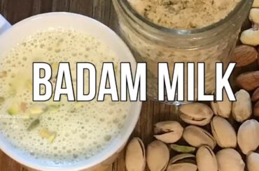Badam Milk | Badam Milk Recipe